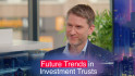 Rethinking the Risk | Future Trends in Investment Trusts, June 2026