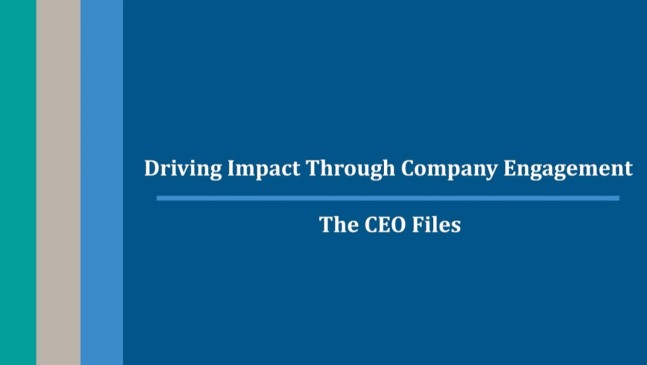 Driving Growth Through Company Engagement - The CEO Files