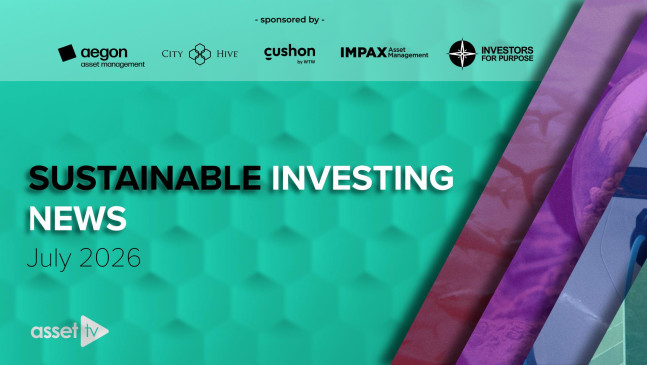 Sustainable Investing News | July 2026