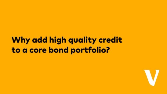Why add high quality credit to a core bond portfolio